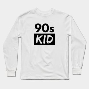 90s KID Long Sleeve T-Shirt